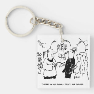Vicar Says There's No Small Print. Bridegroom Keychain