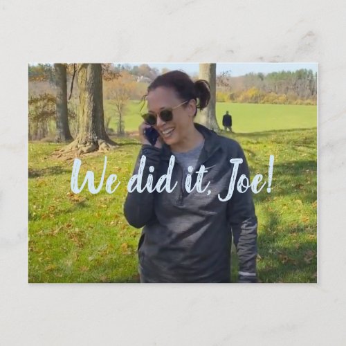 Vice President_Elect Kamala Harris We Did It Joe Postcard