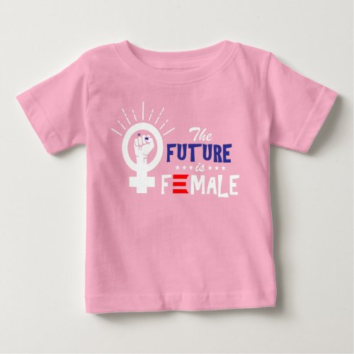 Vice President Kamala Harris Future is Female Baby T_Shirt