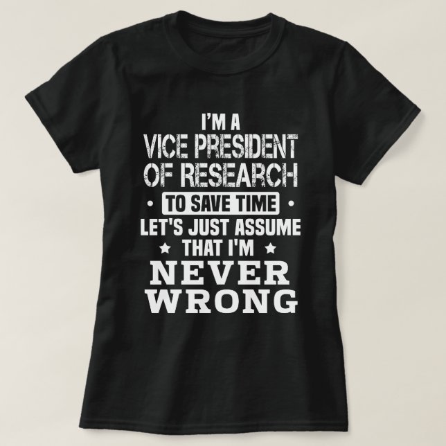 Vice President of Research T-Shirt (Design Front)