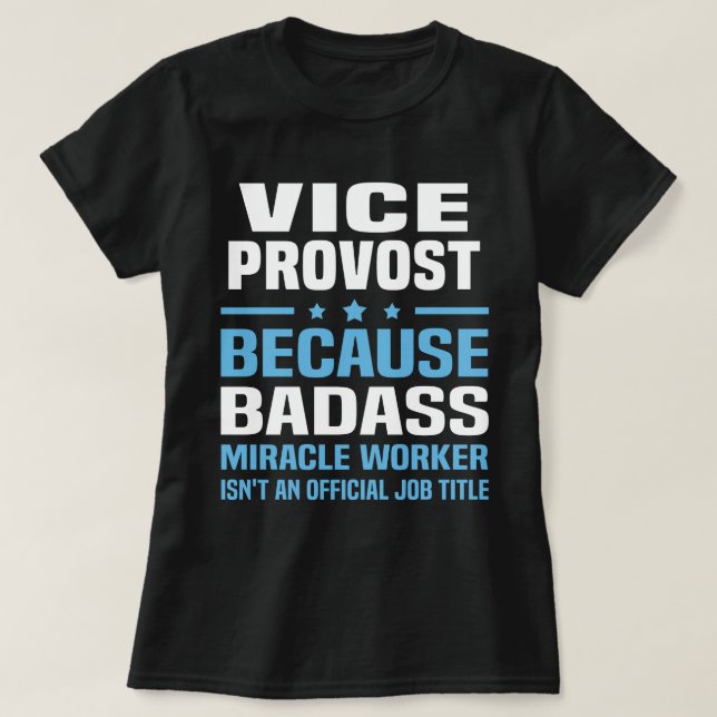 Vice Provost T-Shirt (Design Front)