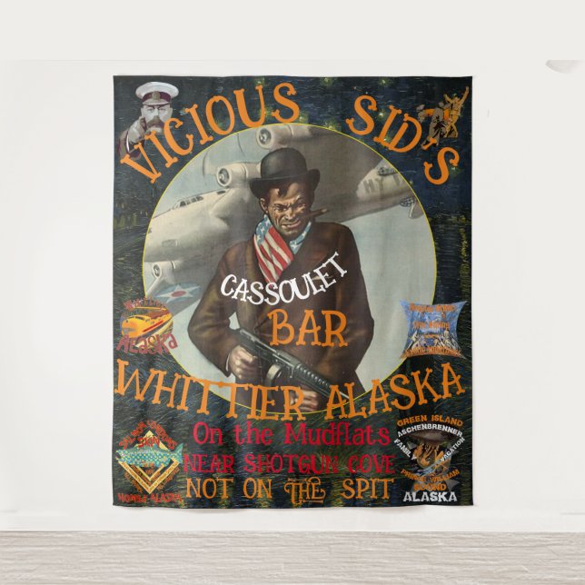 VICIOUS SID'S CASSOULET BAR WHITTIER ALASKA TAPESTRY (Front)