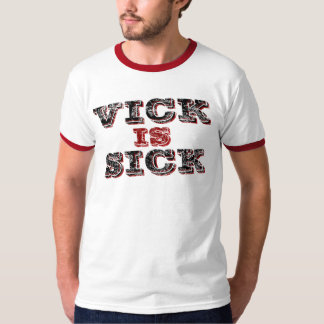 Vick Is Sick T-Shirt