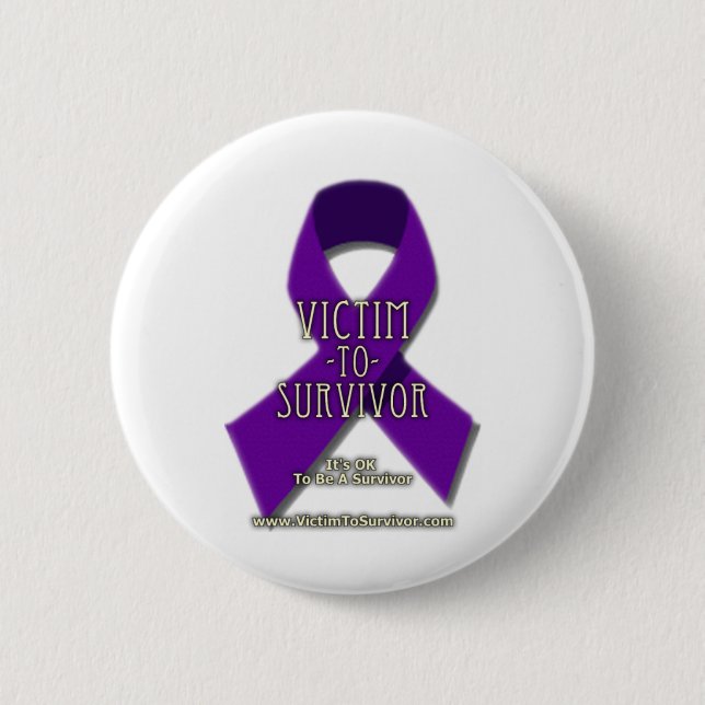 Victim-to-Survivor Pinback Button (Front)