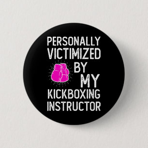 Victimized By My Funny Martial Art Kickboxing Kick Button