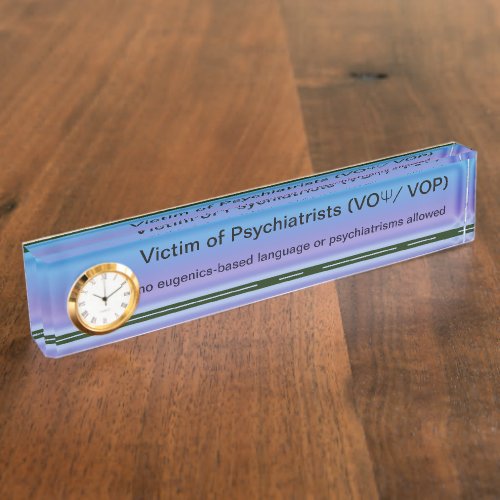 Victims of Psychiatrists desk reminder Name Plate