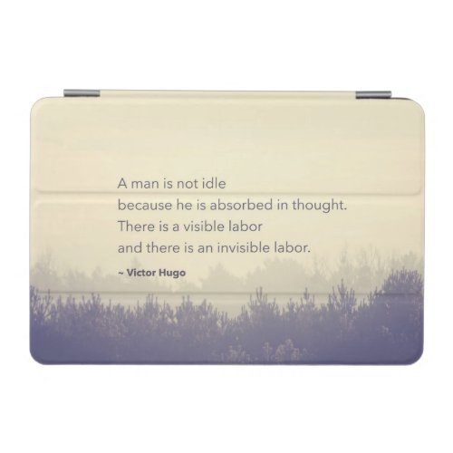 Victor Hugo Free Thinker Quote Pine forest iPad Mini Cover