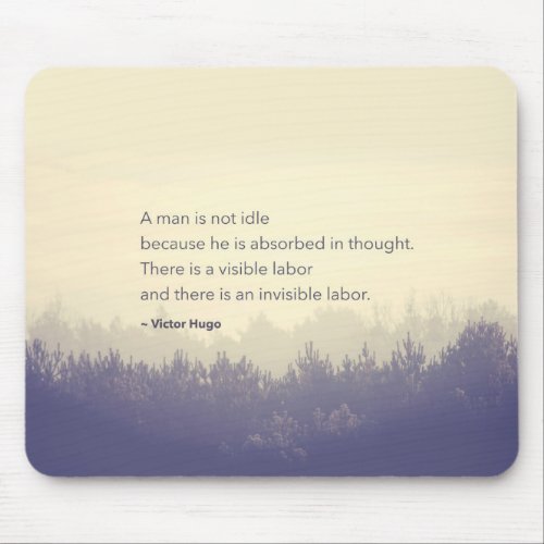 Victor Hugo Free Thinker Quote Pine forest Mouse Pad