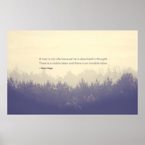 Victor Hugo Free Thinker Quote Pine forest Poster