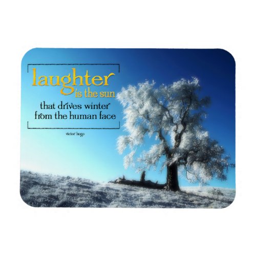 Victor Hugo Inspirational Quote Magnet Laughter