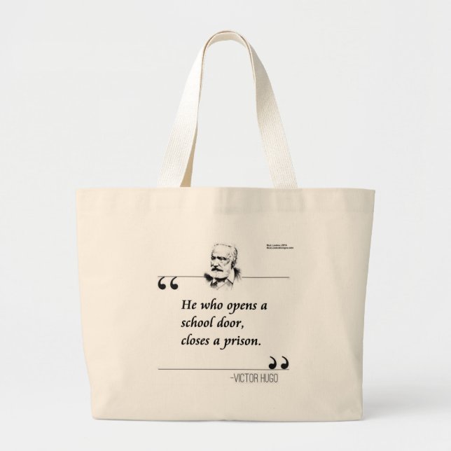 Victor Hugo Open School Door Quote Large Tote Bag (Front)