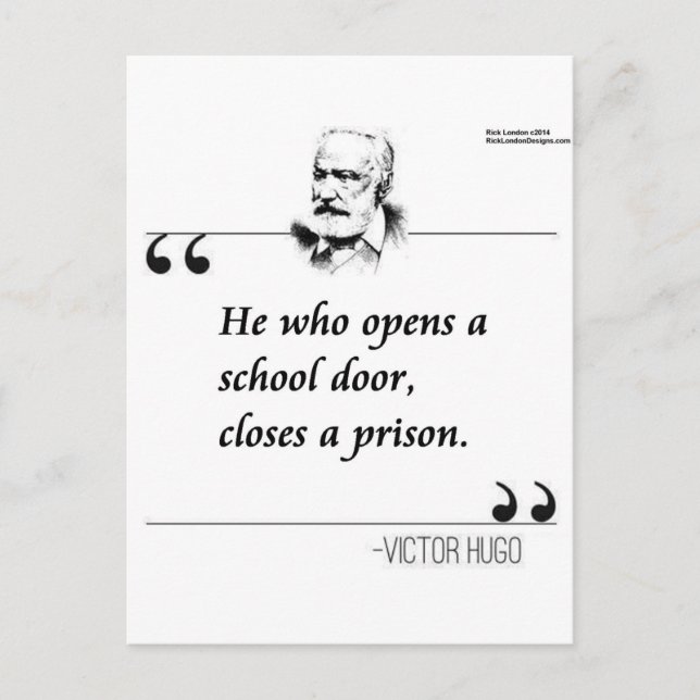 Victor Hugo Open School Door Quote Postcard (Front)