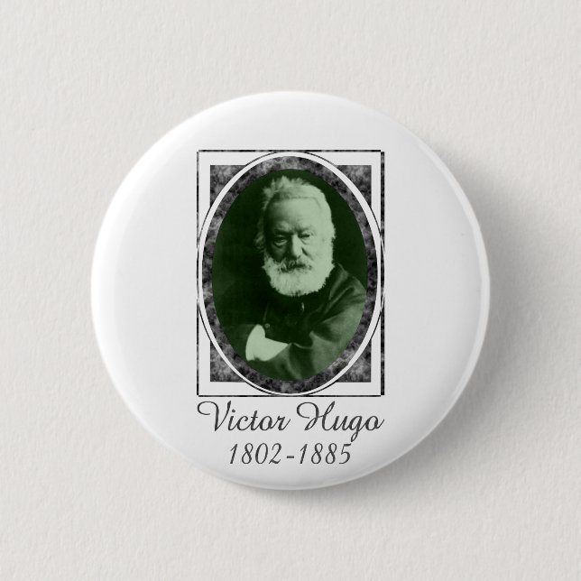 Victor Hugo Pinback Button (Front)