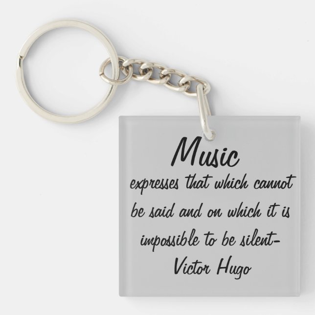 Victor Hugo Quote Music Expresses  Keychain (Front)