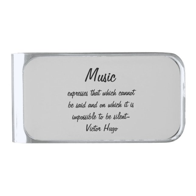 Victor Hugo Quote Music Expresses  Silver Finish Money Clip (Front)