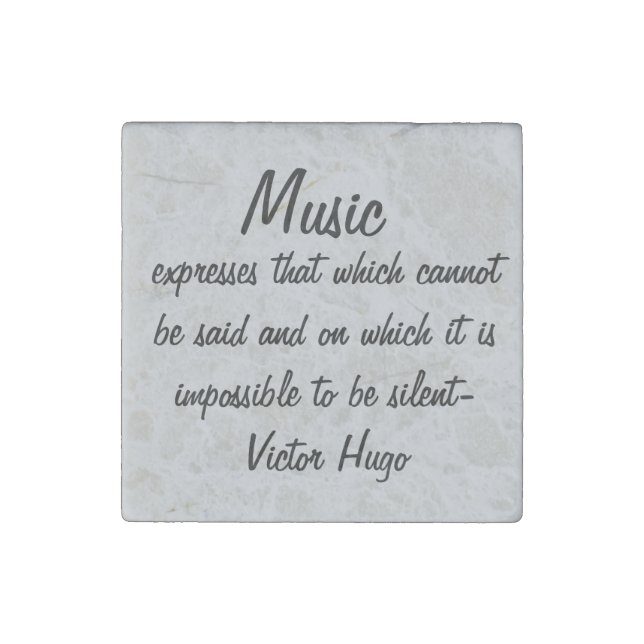 Victor Hugo Quote Music Expresses  Stone Magnet (Front)