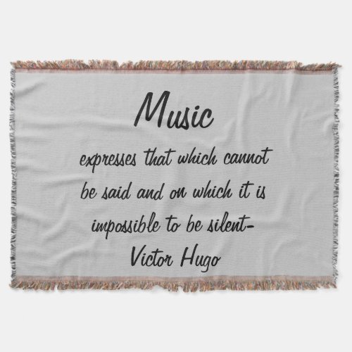 Victor Hugo Quote Music Expresses  Throw Blanket