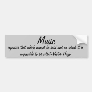 Victor Quotes Music expresses Bumper Sticker