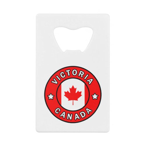 Victoria Canada Credit Card Bottle Opener