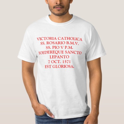 VICTORIA CATHOLICA CAMISIA DE LEPANTO T_Shirt