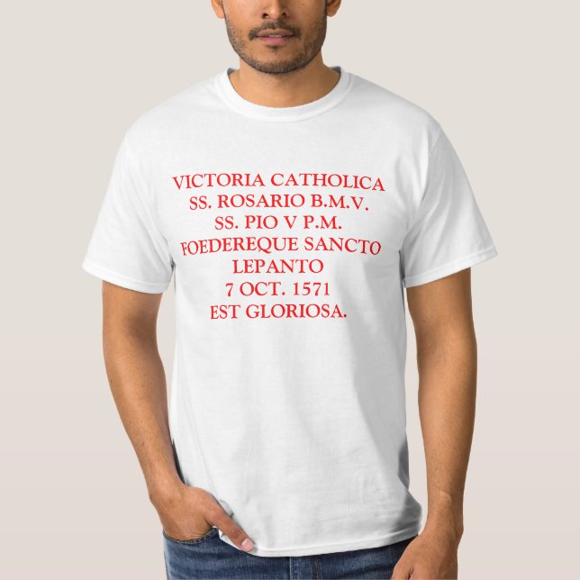 VICTORIA CATHOLICA CAMISIA DE LEPANTO T-Shirt (Front)
