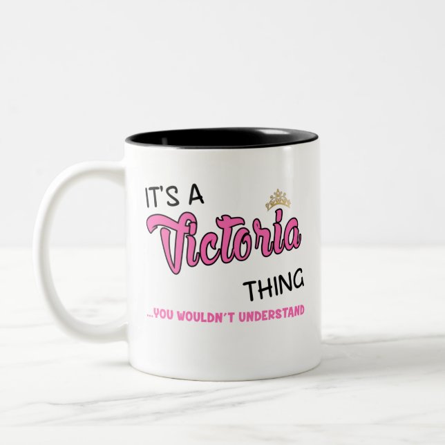 Victoria thing you wouldn't understand name Two-Tone coffee mug (Left)