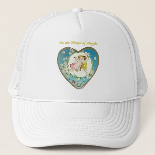 Victorian Valentine On the Angels of Angels Gifts Trucker Hat