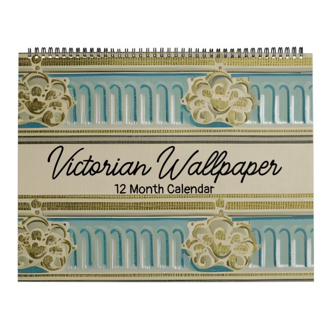 Victorian Vintage Edwardian Era Wallpaper Patterns Calendar (Cover)