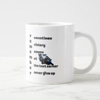 Victory at the Last Corner, Never Give Up Giant Coffee Mug