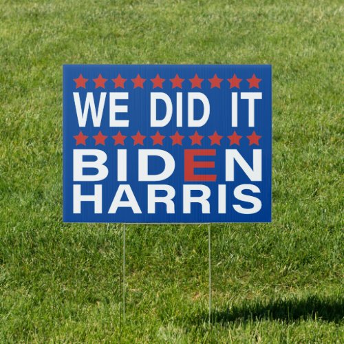 Victory Biden Harris We Did It 2020 Sign