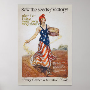 Victory Garden Liberty Sow Seeds WWI Propaganda Poster