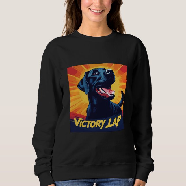 Victory Lap Black Labrador Sweatshirt - Dog Lover  (Front)