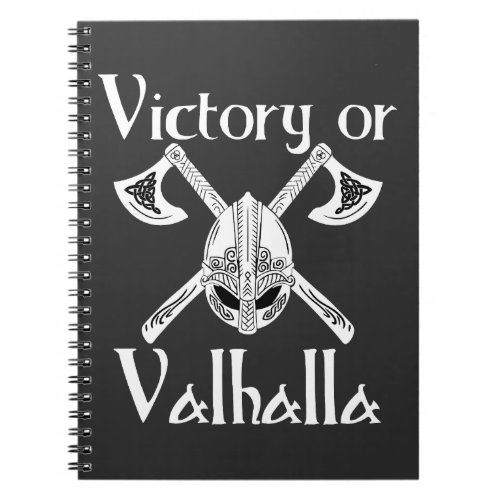 Victory or Valhalla _ Helm and Axe Notebook