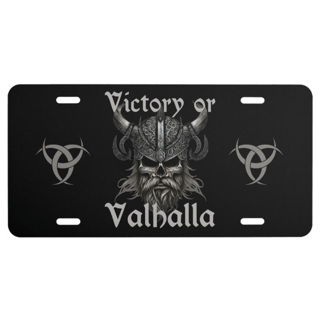 Victory or Valhalla  License Plate (Front)