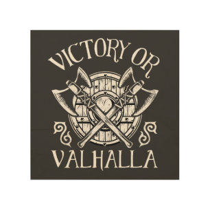 Victory or Valhalla - Shield and Axe Wood Wall Art