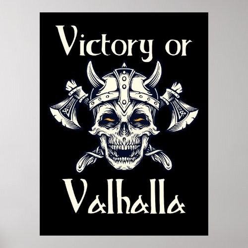 Victory or Valhalla _ Skull  Poster
