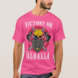 Victory or Valhalla Viking 1 T-Shirt
