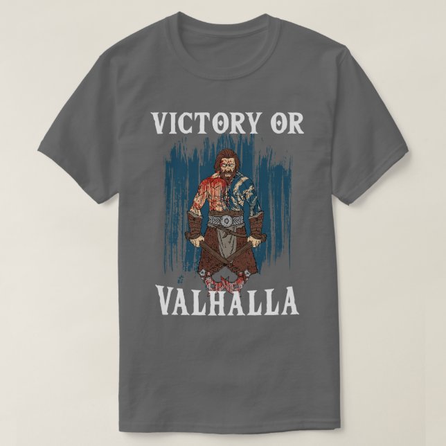 Victory or Valhalla Viking 4 T-Shirt (Design Front)