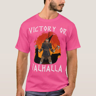 Victory or Valhalla Viking 7 T-Shirt