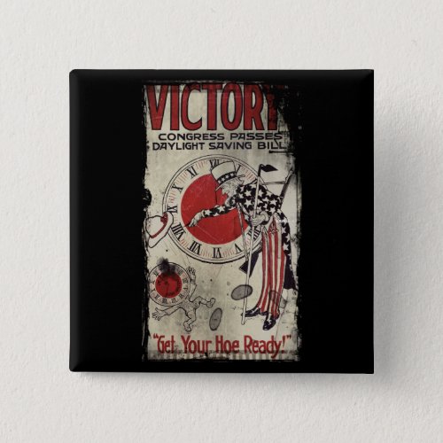 Victory Through Daylight Savings Time WWII Pinback Button