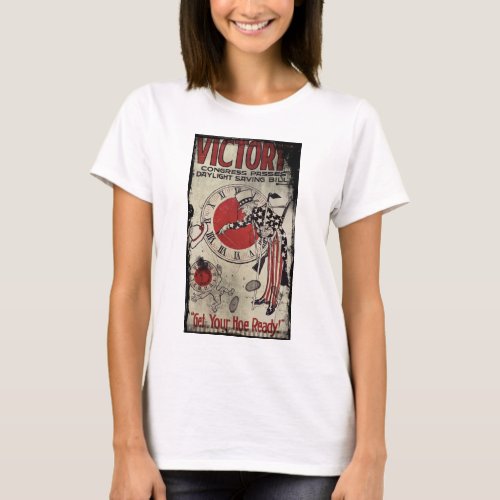Victory Through Daylight Savings Time WWII T_Shirt