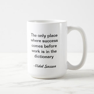Vidal Sasson Mug Quoting Entrepeneurship