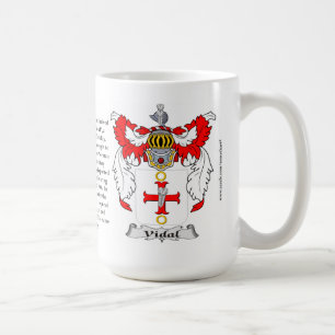 Vidal, the Origin, the Meaning and the Crest Coffee Mug