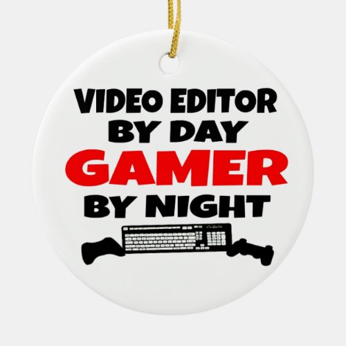 Video Editor Gamer Ceramic Ornament