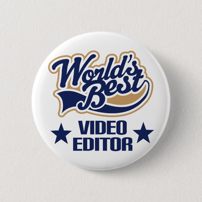 Video Editor Gift (Worlds Best) Pinback Button (Front)