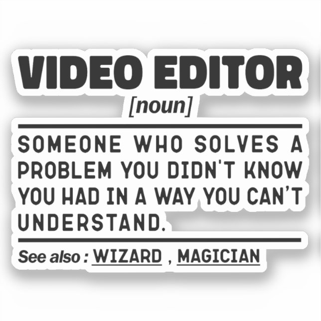 Video Editor Noun Definition Filmmaking Specialist Sticker (Front)