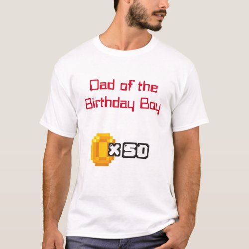 Video Game Birthday Dad T_Shirt