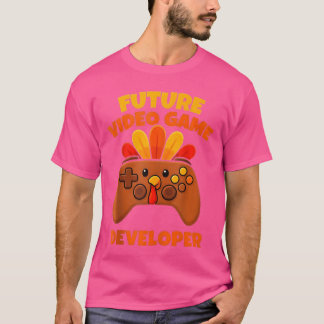 Video Game Developer Futurehanksgiving Gaming Fun  T-Shirt