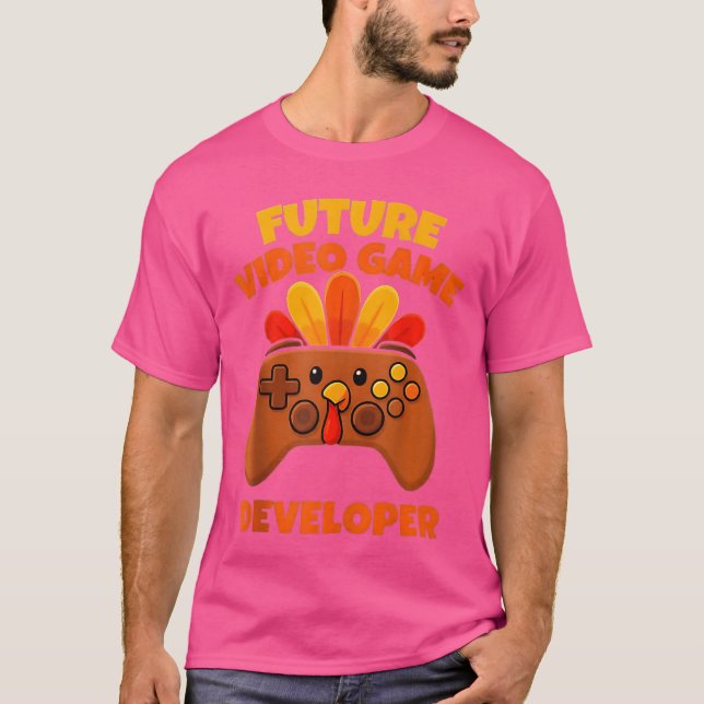 Video Game Developer Futurehanksgiving Gaming Fun  T-Shirt (Front)