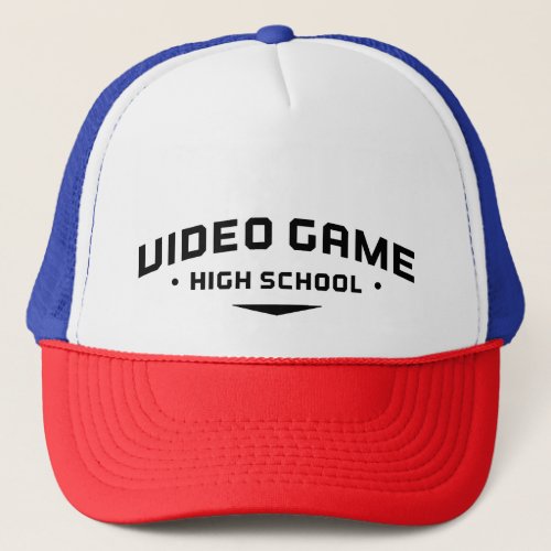 Video Game High School Gamer Trucker Hat